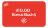 $10 Bonus Bucks